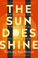 The sun does shine : how I found life and freedom on death row  Cover Image