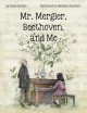 Go to record Mr. Mergler, Beethoven, and me : inspired by a true story