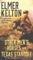 Other men's horses ; and, Texas standoff  Cover Image