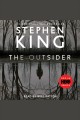 The outsider : a novel  Cover Image
