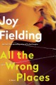 ALL THE WRONG PLACES. Cover Image