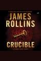 Crucible a thriller  Cover Image