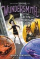 Wundersmith, the Calling of Morrigan Crow  Cover Image