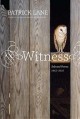 Witness : selected poems, 1962-2010  Cover Image