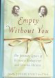 Empty without you : the intimate letters of Eleanor Roosevelt and Lorena Hickok  Cover Image
