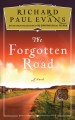 Forgotten road, The  : a novel  Cover Image