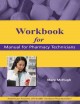 Workbook for the Manual for pharmacy technicians  Cover Image