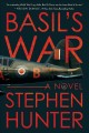 Go to record Basil's war : a novel