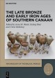 The Late Bronze and Early Iron Ages of Southern Canaan  Cover Image