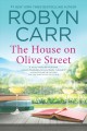 The house on olive street A novel. Cover Image