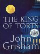 Go to record The king of torts [large print text].